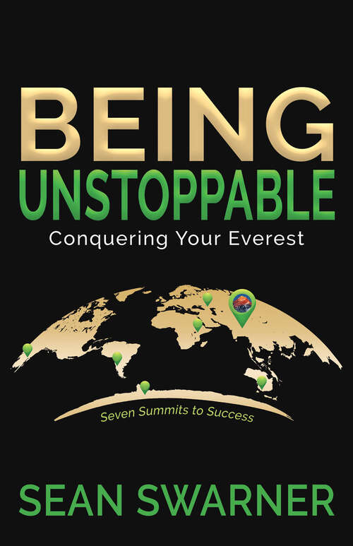 Book cover of Being Unstoppable: Conquering Your Everest