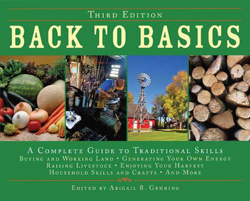 Book cover of Back to Basics: A Complete Guide to Traditional Skills (3) (Back to Basics Guides)