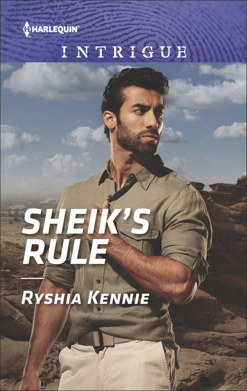 Book cover of Sheik's Rule: Drury Locked, Loaded And Sealed Sheik's Rule (Desert Justice #1)