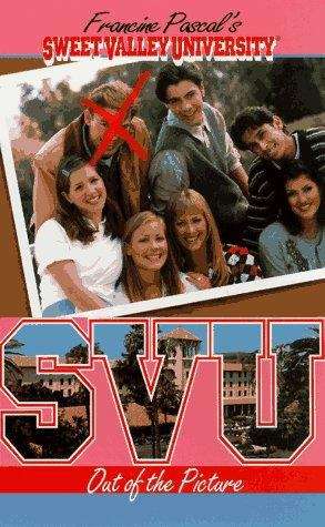 Book cover of Out of the Picture (Sweet Valley University #33)