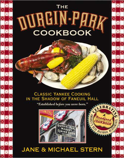 Book cover of Durgin-Park Cookbook: Classic Yankee Cooking in the Shadow of Faneuil Hall