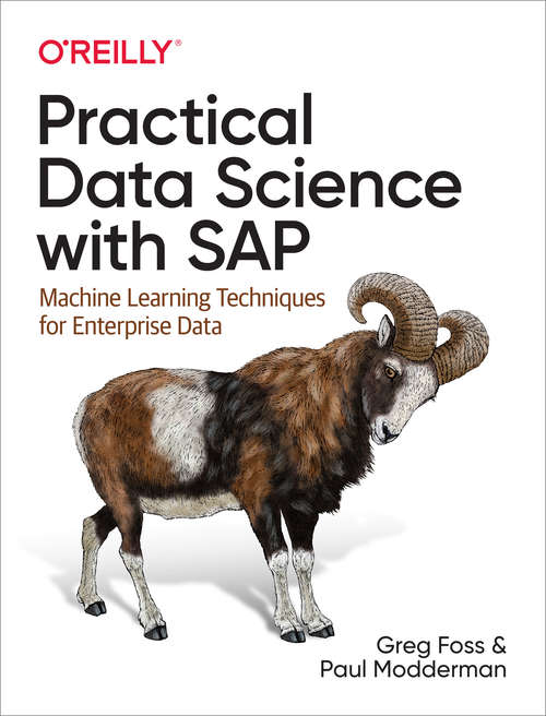 Book cover of Practical Data Science with SAP: Machine Learning Techniques for Enterprise Data