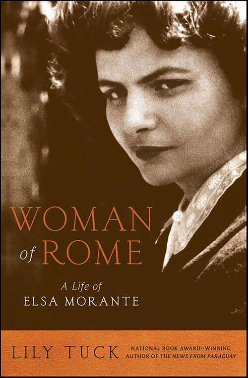 Book cover of Woman of Rome: A Life of Elsa Morante