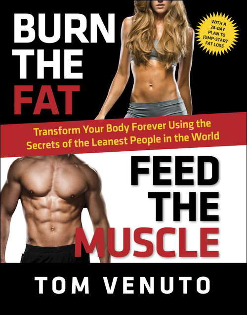 Book cover of Burn the Fat, Feed the Muscle