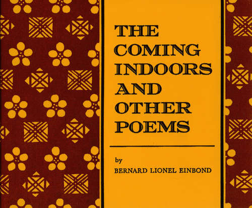 Book cover of The Coming Indoors and Other Poems