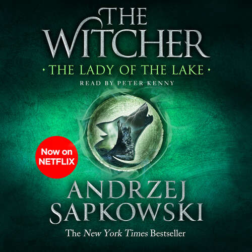 Book cover of The Lady of the Lake: Witcher 5 – Now a major Netflix show (The Witcher #7)