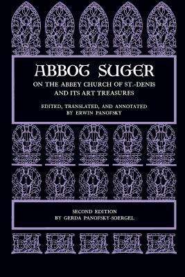 Book cover of Abbot Suger On The Abbey Church Of St. Denis And Its Art Treasures