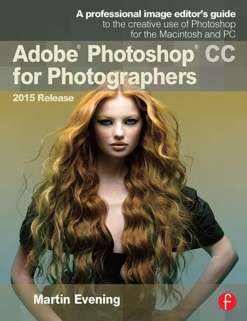 Book cover of Adobe Photoshop CC for Photographers, 2015 Release: 2015 Release (3)