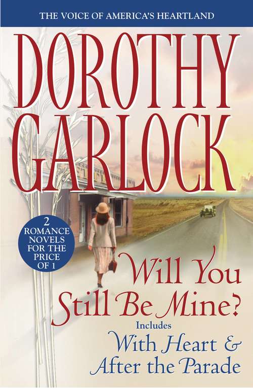 Book cover of Will You Still Be Mine?
