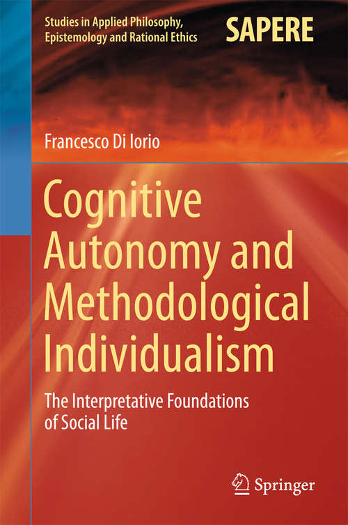 Book cover of Cognitive Autonomy and Methodological Individualism