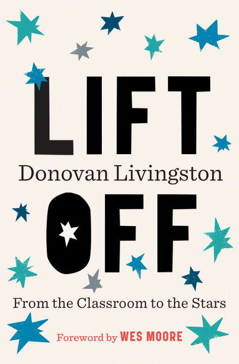 Book cover of Lift Off: From the Classroom to the Stars