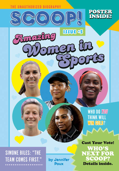 Book cover of Amazing Women in Sports: Issue #5 (Scoop! The Unauthorized Biography #5)