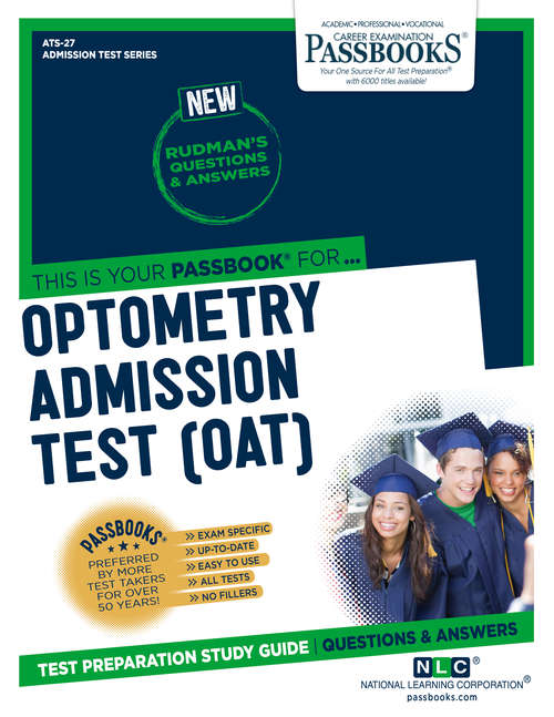 Book cover of OPTOMETRY ADMISSION TEST (OAT): Passbooks Study Guide (Admission Test Series)