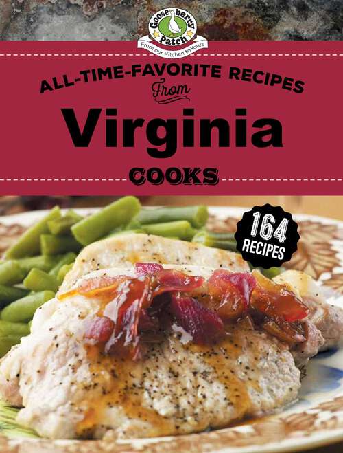 Book cover of All Time Favorite Recipes from Virginia Cooks (Regional Cooks)