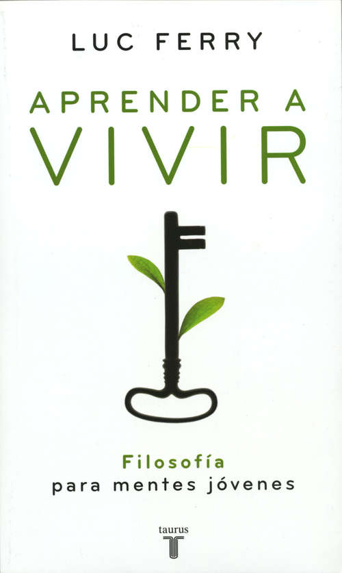 Book cover of Aprender a vivir: Filosofía para mentes jóvenes