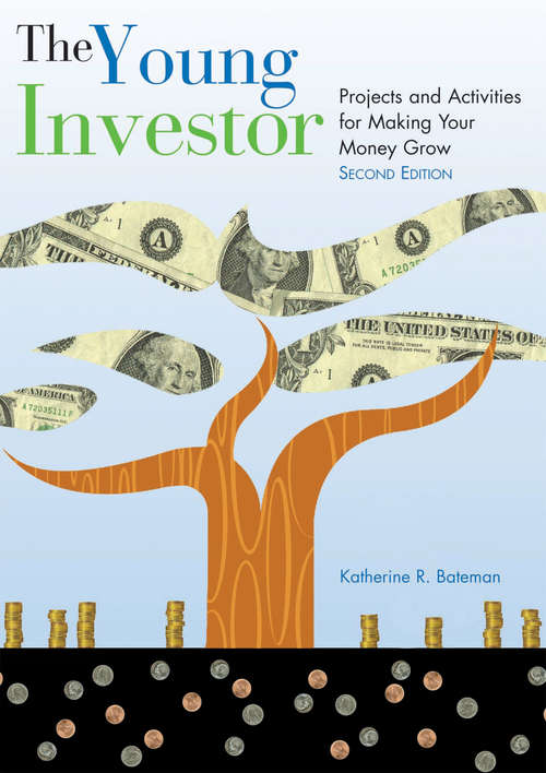 Book cover of The Young Investor: Projects and Activities for Making Your Money Grow