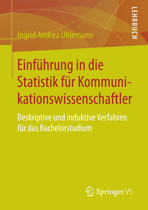 Book cover of Einführung in die Statistik für Kommunikationswissenschaftler