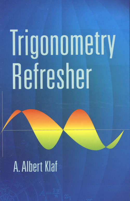 Book cover of Trigonometry Refresher (Dover Books On Mathematics Ser.)