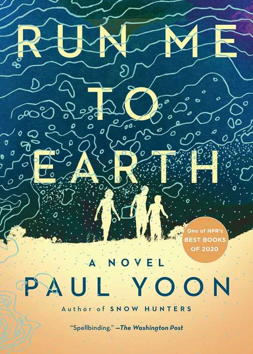 Run Me to Earth: A Novel