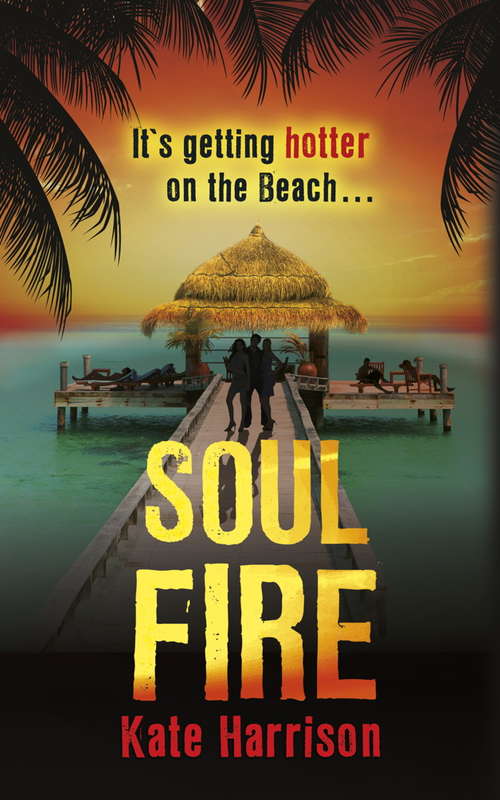 Soul Fire: Book 2 (Soul Beach #2)