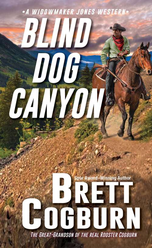 Book cover of Blind Dog Canyon (A Widowmaker Jones Western #5)