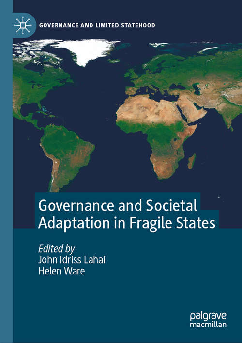 Governance and Societal Adaptation in Fragile States (Governance and Limited Statehood)