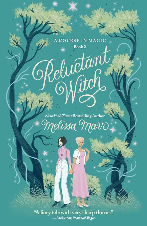 Book cover of Reluctant Witch: A Course in Magic, Book 2 (A Course in Magic)