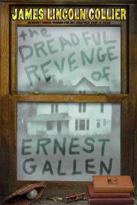 Book cover of The Dreadful Revenge of Ernest Gallen