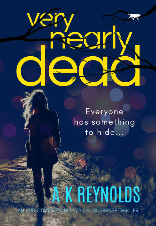 Very Nearly Dead: An Addictive Psychological Suspense Thriller