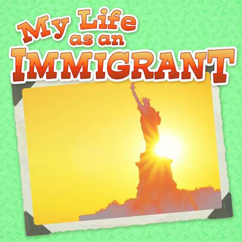 Book cover of My Life as an Immigrant