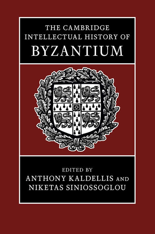 Book cover of The Cambridge Intellectual History of Byzantium