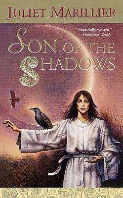Book cover of Son of the Shadows (Sevenwaters #2)