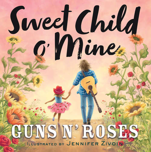Book cover of Sweet Child o' Mine