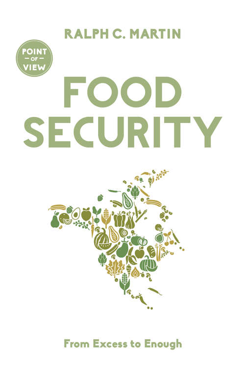 Food Security: From Excess to Enough (Point of View #9)