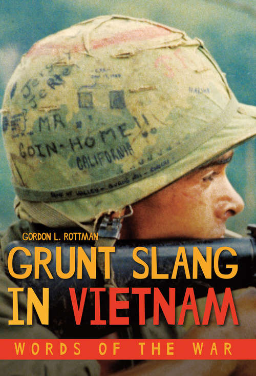 Book cover of Grunt Slang in Vietnam: Words of the War