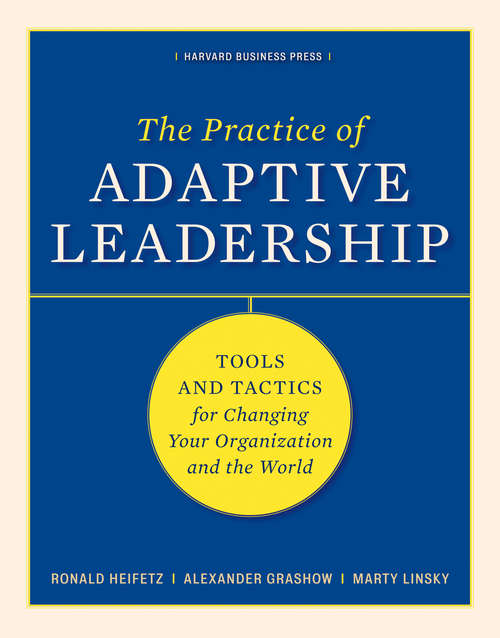 Book cover of The Practice of Adaptive Leadership