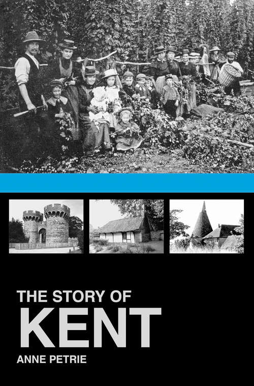 Book cover of The Story of Kent