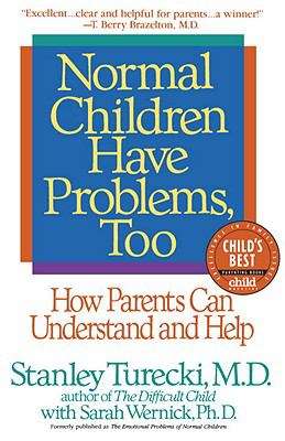 Book cover of Normal Children Have Problems, Too: How Parents Can Understand and Help