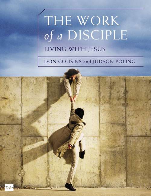 The Work of a Disciple: Living Like Jesus