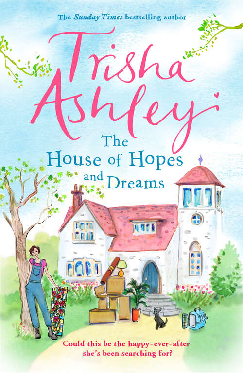 Book cover of The House of Hopes and Dreams: An uplifting, funny novel from the #1 bestselling author