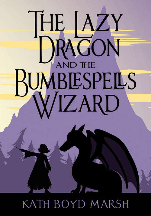 The Lazy Dragon and  Bumblespells Wizard
