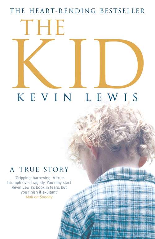 Book cover of The Kid: A True Story