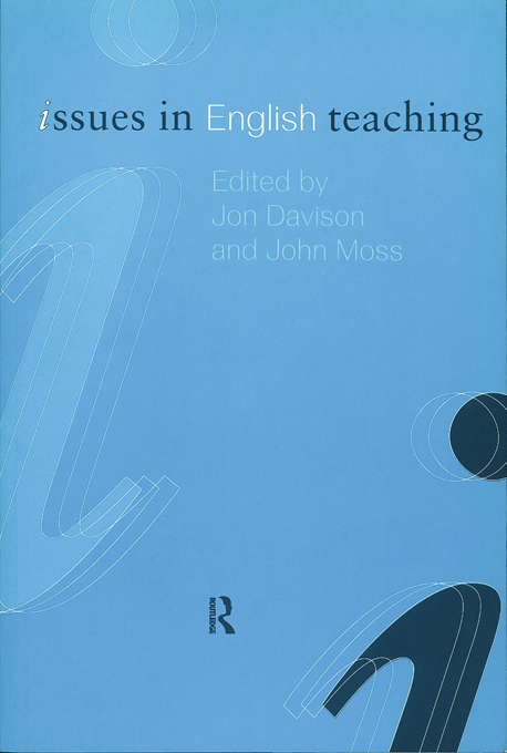 Issues in English Teaching (Issues in Teaching Series)