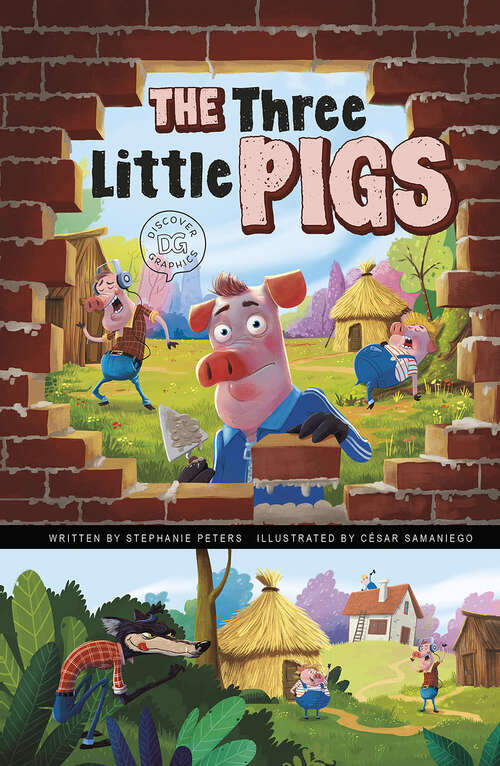 The Three Little Pigs: A Discover Graphics Fairy Tale (Discover Graphics: Fairy Tales Ser.)