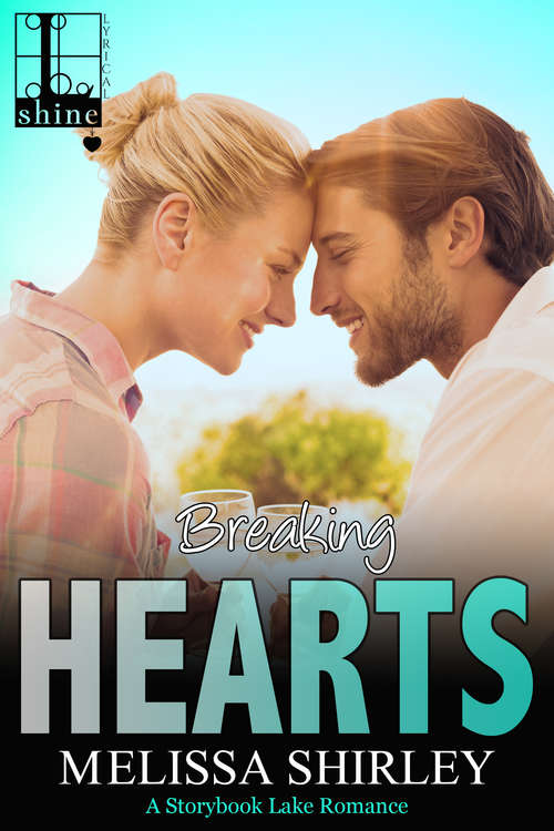 Breaking Hearts (Storybook Lake #3)