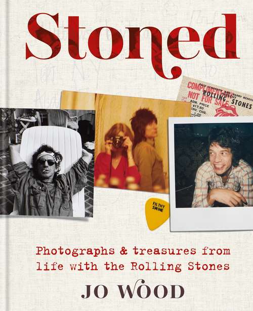 Book cover of Stoned: Photographs and treasures from life with the Rolling Stones