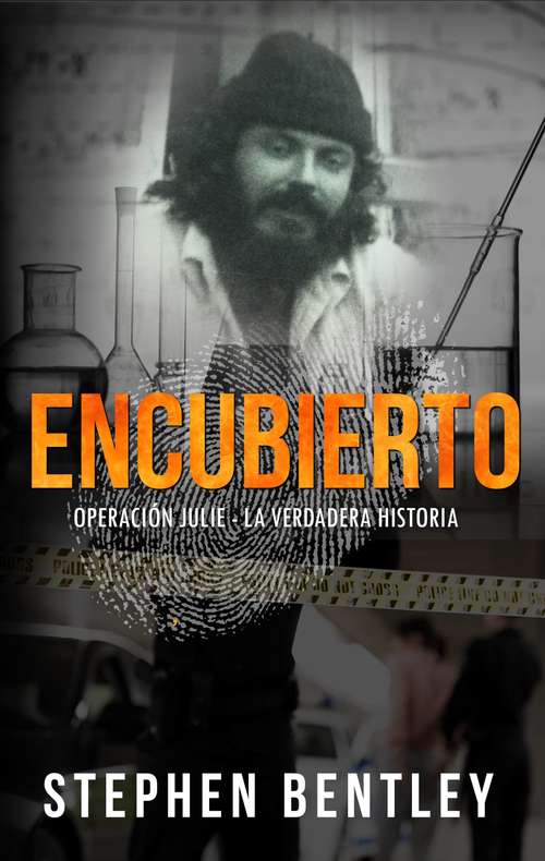 Book cover of Encubierto;  Operación Julie - La Verdadera Historia