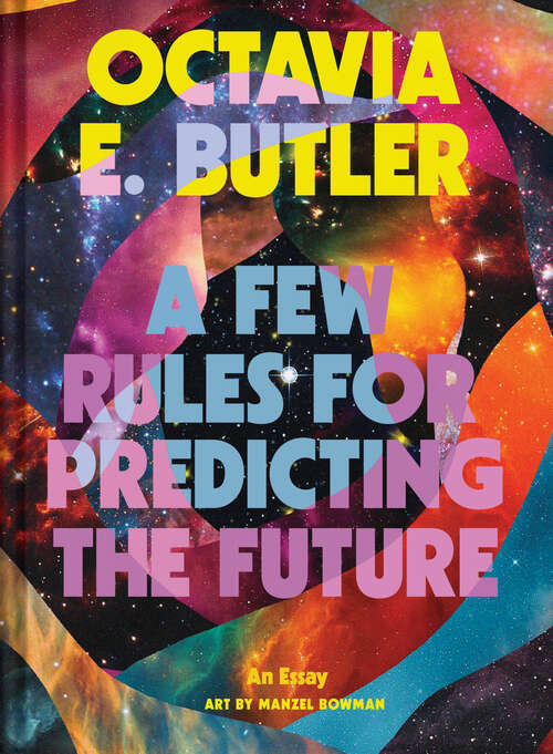 Book cover of A Few Rules for Predicting the Future: An Essay