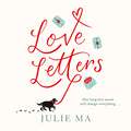 Love Letters: From the author of Richard & Judy's 'Search for a Bestseller'