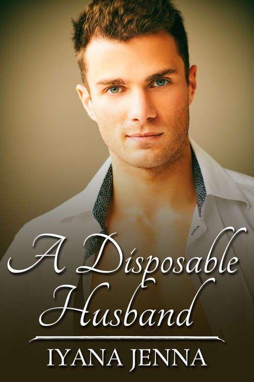 A Disposable Husband